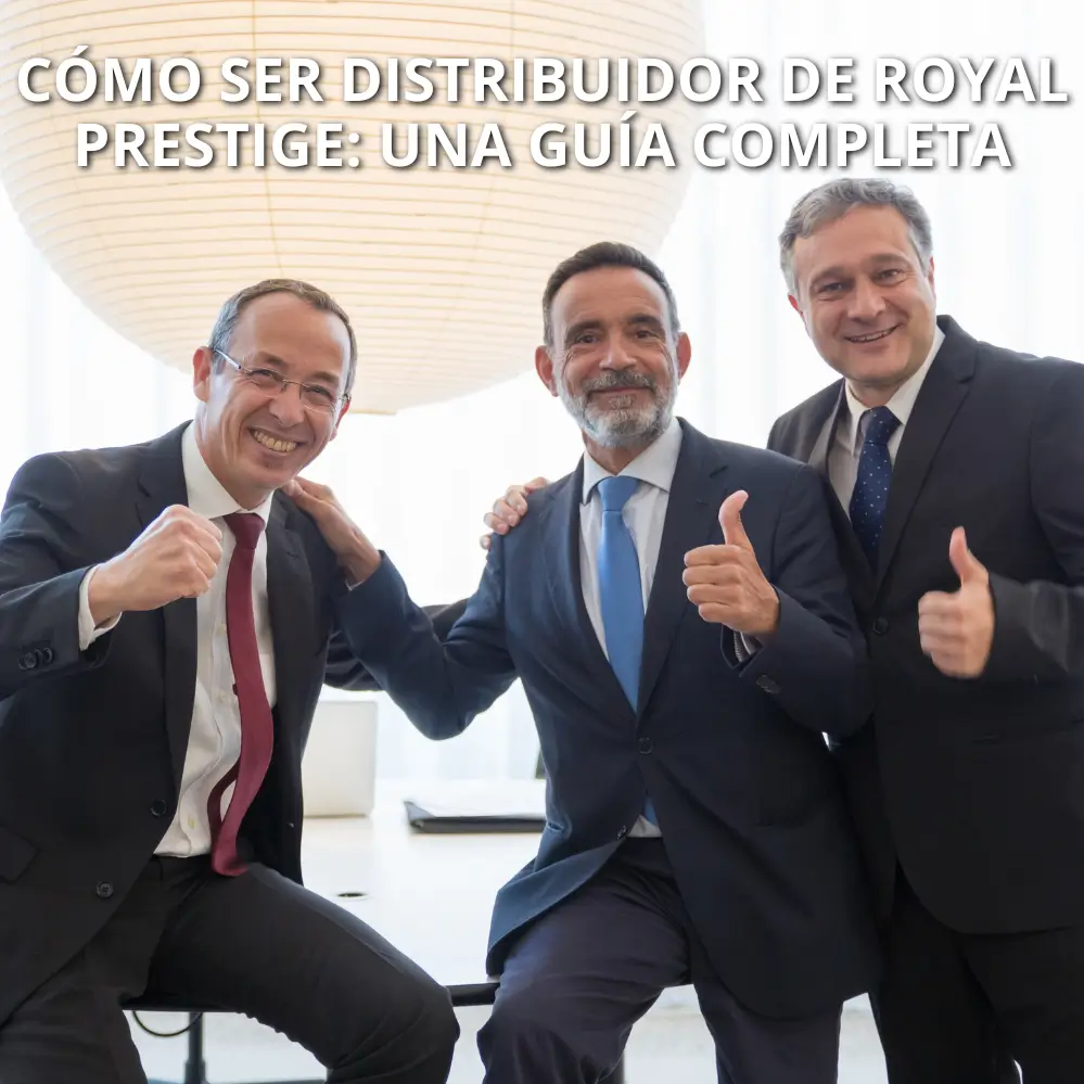 Cómo Ser Distribuidor de Royal Prestige